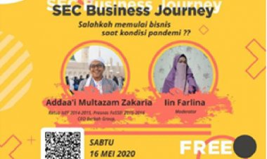 Sebi Entrepeneur Community (SEC) Business Journey  "Salahkah memulai bisnis saat kondisi pandemi? "